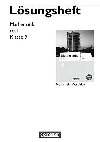 Mathematik real - Differenzierende Ausgabe Nordrhein-Westfalen: 9. Schuljahr - Lösungen zum Schülerbuch