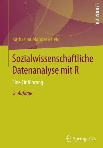 Sozialwissenschaftliche Datenanalyse mit R: Eine Einführung