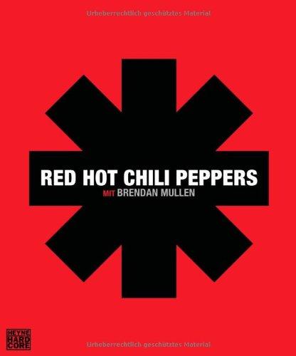 Red Hot Chili Peppers: mit Brendan Mullen