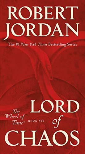 Lord of Chaos: Book Six of 'the Wheel of Time'