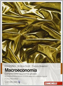 Macroeconomia. Comprendere l'economia globale