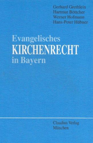 Evangelisches Kirchenrecht in Bayern: Ein Grundriß