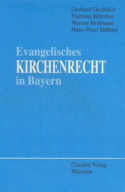 Evangelisches Kirchenrecht in Bayern: Ein Grundriß