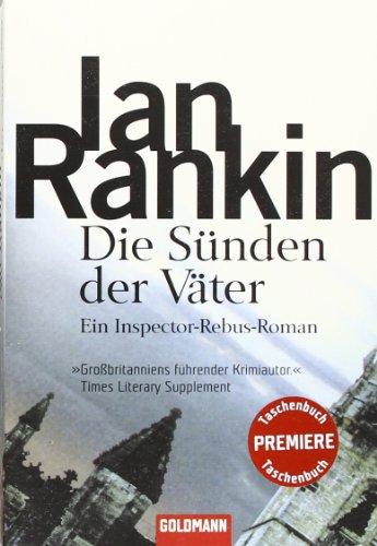 Die Sünden der Väter: der 9. Fall für Inspector Rebus