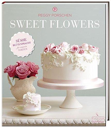 Sweet Flowers: -Sonderausgabe-