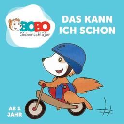 Bobo Siebenschläfer - Das kann ich schon - Bilderbuch ab 1 Jahr