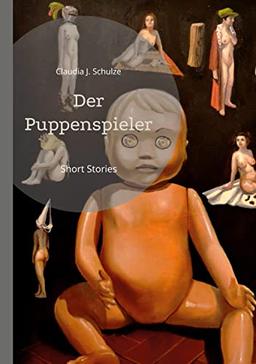 Der Puppenspieler: Short Stories