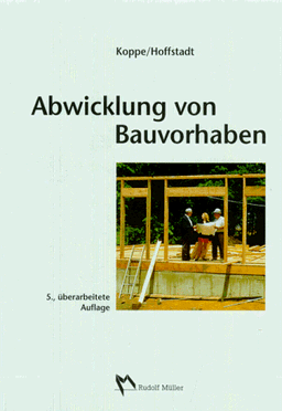 Abwicklung von Bauvorhaben