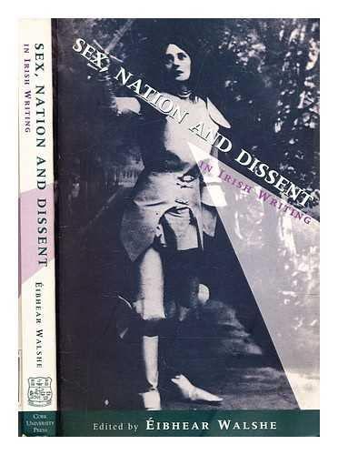 Sex, Nation and Dissent in Irish Writing (Literary criticism)