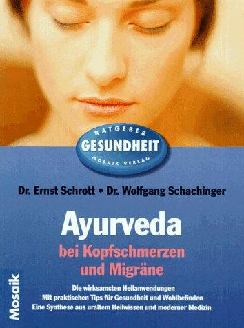 Ayurveda bei Kopfschmerzen und Migräne