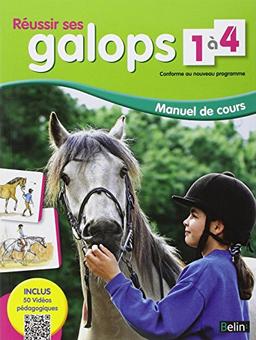 Réussir ses galops 1 à 4 : manuel de cours