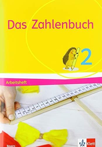 Das Zahlenbuch 2. Ausgabe Bayern: Arbeitsheft Klasse 2 (Das Zahlenbuch. Ausgabe für Bayern ab 2021)