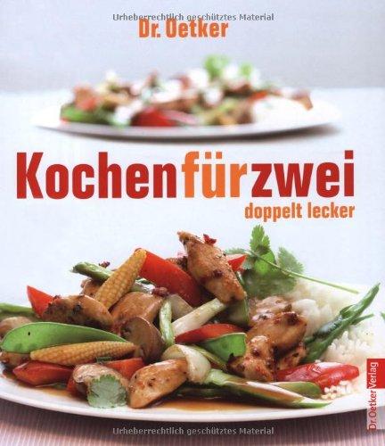 Kochen für Zwei - doppelt lecker