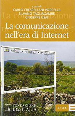 La comunicazione nell'era di Internet (ETAS Fondazione IBM Italia)