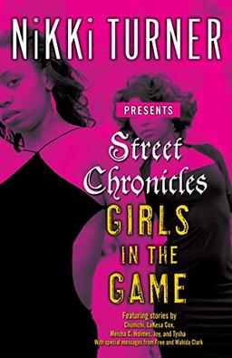 Street Chronicles Girls in the Game: Stories