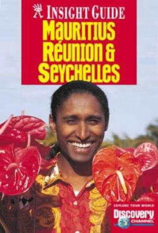 Mauritius, Reunion and Seychelles Insight Guide (Insight Guides)