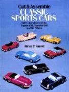 Cut & Assemble Classic Sports Cars: Full-Color Models of the Jaguar Xke, Porsche 911 and Six Others: Full-Colour Models of the Jaguar Xke, Porsche 911 and Six Others (Models & Toys)