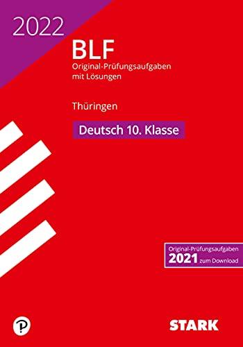 STARK BLF 2022 - Deutsch 10. Klasse - Thüringen (STARK-Verlag - Zentrale Tests und Prüfungen)