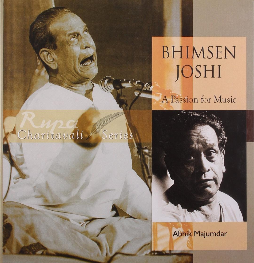 Bhimsen Joshi: A Passion for Music (Rupa Charitavali S.)