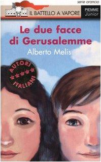 Le due facce di Gerusalemme