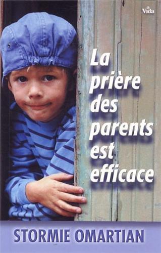 La prière des parents est efficace