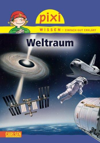 Pixi Wissen, Band 52: Weltraum