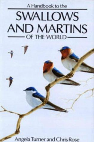 A Handbook to the Swallows and Martins of the World (Helm Identification Guides)