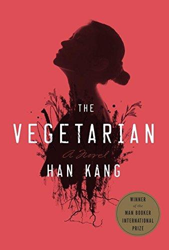 The Vegetarian: A Novel