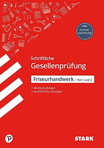 STARK Abschlussprüfung - schriftliche Gesellenprüfung (Teil 1 und Teil 2) im Friseurhandwerk