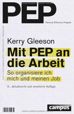 Mit PEP an die Arbeit: So organisiere ich mich und meinen Job