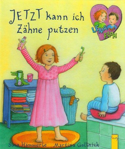 Jetzt kann ich Zähne putzen