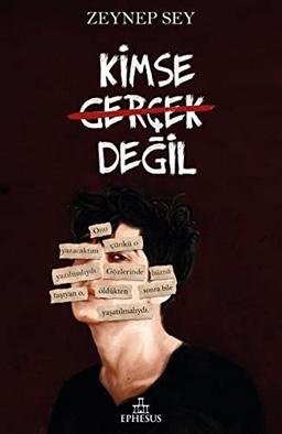 Kimse Gercek Degil