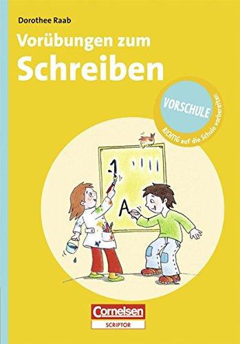 Vorschule - RICHTIG auf die Schule vorbereiten. Vorübungen zum Schreiben