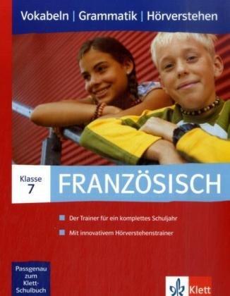 Französisch 7. Klasse, Vokabeln | Grammatik | Hörverstehen