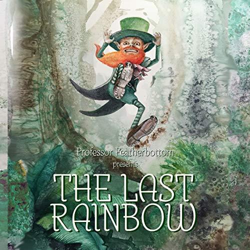 The Last Rainbow