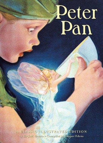 Peter Pan: A Classic Illustrated Edition