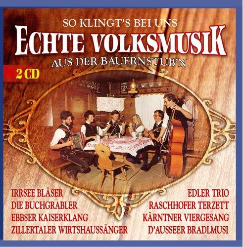 So klingt's bei uns - Echte Volksmusik aus der Bauernstub'n CD 1