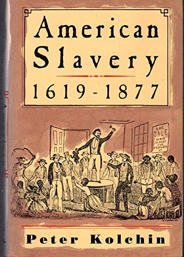 American Slavery, 1619-1877