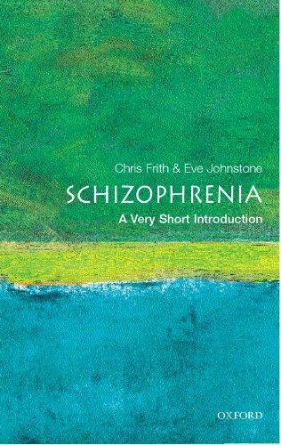 Schizophrenia: A Very Short Introduction (Very Short Introductions)