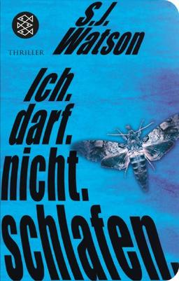 Ich. Darf. Nicht. Schlafen.: Thriller (Fischer Taschenbibliothek)