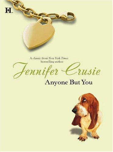 Anyone But You (Mira Hardbacks)