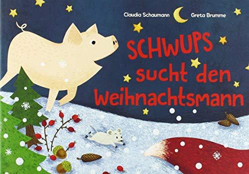 Schwups sucht den Weihnachtsmann