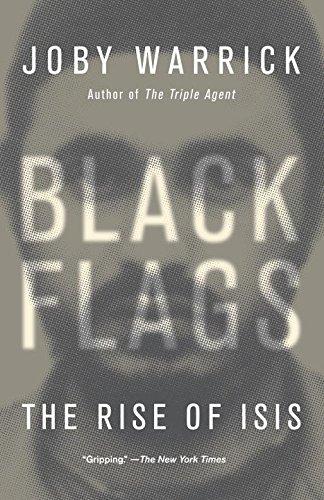 Black Flags: The Rise of Isis