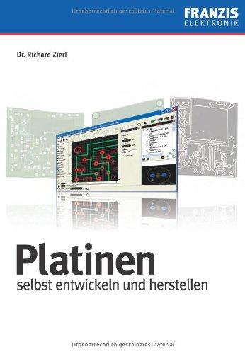 Platinen selbst entwickeln und herstellen