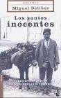 Los santos inocentes (Spanish Edition)