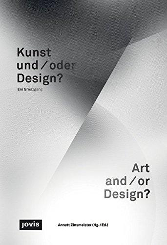 Kunst und/oder Design?: Ein Grenzgang