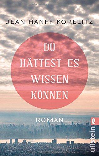 Du hättest es wissen können: Roman