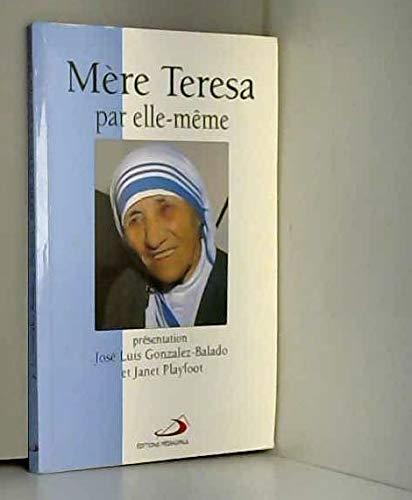 Mère Teresa par elle-même