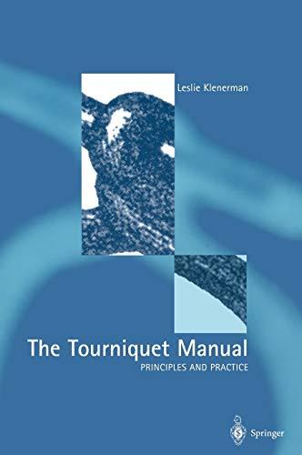 The Tourniquet Manual ― Principles and Practice