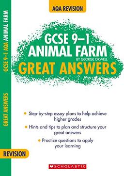 Animal Farm: Step-by-step essay plans to help achieve higher grades in AQA English. (GCSE Grades 9-1 Great Answers) (GCSE 9-1 Great Answers)